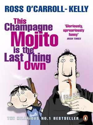 cover image of This Champagne Mojito is the Last Thing I Own